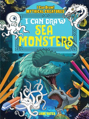 cover image of I Can Draw Sea Monsters